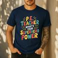PE Gym School Coach PE Teacher What's Your Superhero Power Men's Casual T-Shirt Navy PE Gym School Coach PE Teacher What's Your Superhero Power Men's Casual T-Shirt Navy