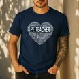 PE Physical Education Teacher PEAppreciation Coach Men's Casual T-Shirt Navy PE Physical Education Teacher PEAppreciation Coach Men's Casual T-Shirt Navy