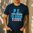 PE Teacher Art For Men Women Gym Teacher Appreciation Men's Casual T-Shirt Navy