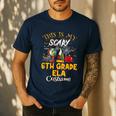 This Is My Scary 6th Grade ELA Costume Teacher Men Women Men's Casual T-Shirt Navy
