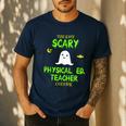 Scary Physical Education Ed Teacher Costume Halloween Easy Men's Casual T-Shirt Navy Scary Physical Education Ed Teacher Costume Halloween Easy Men's Casual T-Shirt Navy