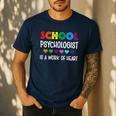 School Psychologist Is a Work Of Heart Teacher LSSP Doctor Men's Casual T-Shirt Navy