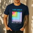 I Got Skills They'Re Multiplying Math Teacher Students Men's Casual T-Shirt Navy