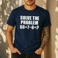 Solve The Problem 67 Meme Six Seven Elementary Math Teacher Men's Casual T-Shirt Navy Solve The Problem 67 Meme Six Seven Elementary Math Teacher Men's Casual T-Shirt Navy