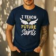 I Teach Future Saints Catholic Educator Teacher Men's Casual T-Shirt Navy I Teach Future Saints Catholic Educator Teacher Men's Casual T-Shirt Navy
