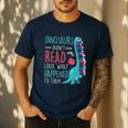 Teacher Dinosaurs Didnt Read Look What Happened Book Reading Men's Casual T-Shirt Navy Teacher Dinosaurs Didnt Read Look What Happened Book Reading Men's Casual T-Shirt Navy