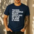 Teachers Are Underpaid Because America Does Not Value Men Women Men's Casual T-Shirt Navy Teachers Are Underpaid Because America Does Not Value Men Women Men's Casual T-Shirt Navy
