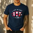 Teachers Valentine Day I Love My Class A Latte Coffee Women Men's Casual T-Shirt Navy Teachers Valentine Day I Love My Class A Latte Coffee Women Men's Casual T-Shirt Navy