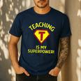 Teaching Is My Superpower Fun Elementary Teacher 1st Grade Men's Casual T-Shirt Navy Teaching Is My Superpower Fun Elementary Teacher 1st Grade Men's Casual T-Shirt Navy