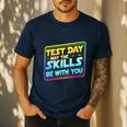 Testing Day Test Day May The Skills Be With You Teacher Men's Casual T-Shirt Navy Testing Day Test Day May The Skills Be With You Teacher Men's Casual T-Shirt Navy