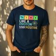 Think Like A Proton Stay Positive Science Teacher Men's Casual T-Shirt Navy Think Like A Proton Stay Positive Science Teacher Men's Casual T-Shirt Navy