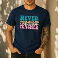 Never Underestimate A Public School Teacher Groovy Women Men's Casual T-Shirt Navy Never Underestimate A Public School Teacher Groovy Women Men's Casual T-Shirt Navy