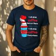 I Will Drink Coffee Here Or There Teacher Teaching Men's Casual T-Shirt Navy I Will Drink Coffee Here Or There Teacher Teaching Men's Casual T-Shirt Navy