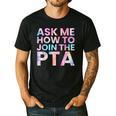 Ask Me How To Join PTA Crew Parent Teacher Matching School Men's Casual T-Shirt Black