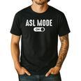 ASL Mode Sign Language Deaf ASL Teacher Men's Casual T-Shirt Black ASL Mode Sign Language Deaf ASL Teacher Men's Casual T-Shirt Black
