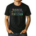 Back To School Progress Over Perfection Motivational Teacher Men's Casual T-Shirt Black Back To School Progress Over Perfection Motivational Teacher Men's Casual T-Shirt Black