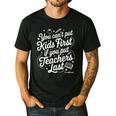 You Can't Put Kids First If You Put Teachers Last Red For Ed Men's Casual T-Shirt Black You Can't Put Kids First If You Put Teachers Last Red For Ed Men's Casual T-Shirt Black