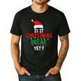Is It Christmas Break Yet Teacher Xmas Winter Saying Men's Casual T-Shirt Black Is It Christmas Break Yet Teacher Xmas Winter Saying Men's Casual T-Shirt Black