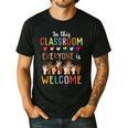 In This Classroom Everyone Is Welcome For Teacher Men's Casual T-Shirt Black In This Classroom Everyone Is Welcome For Teacher Men's Casual T-Shirt Black