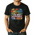 Dinosaurs Didnt Read Look What Happened To Them Cute Teacher Men's Casual T-Shirt Black