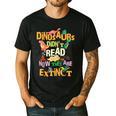 Dinosaurs Didn't Read Now They Are Extinct Reading Teacher Men's Casual T-Shirt Black Dinosaurs Didn't Read Now They Are Extinct Reading Teacher Men's Casual T-Shirt Black