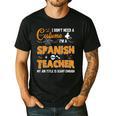 I Don't Need A Costume I'm A Spanish Teacher Halloween Men's Casual T-Shirt Black I Don't Need A Costume I'm A Spanish Teacher Halloween Men's Casual T-Shirt Black