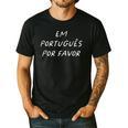 Em Português Por Favor Portuguese Teacher Brazil Men's Casual T-Shirt Black Em Português Por Favor Portuguese Teacher Brazil Men's Casual T-Shirt Black