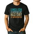 English Is Important But History Is Importanter Teacher Men's Casual T-Shirt Black English Is Important But History Is Importanter Teacher Men's Casual T-Shirt Black