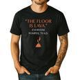 The Floor Is Lava For History Lovers & Teachers Premium Tri-Blend Men's Casual T-Shirt Black