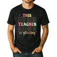 Groovy This Teacher Is Glowing Hello Summer End Of School Men's Casual T-Shirt Black
