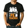 Halloween PE Teacher Shirt Can't Scare Me Men's Casual T-Shirt Black Halloween PE Teacher Shirt Can't Scare Me Men's Casual T-Shirt Black