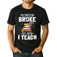 Halloween Teacher Tee My Broom Broke So Now I Teach Men's Casual T-Shirt Black Halloween Teacher Tee My Broom Broke So Now I Teach Men's Casual T-Shirt Black