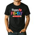 Happy Fri-Yay Friday Lovers Fun Teacher Life Weekend Men's Casual T-Shirt Black Happy Fri-Yay Friday Lovers Fun Teacher Life Weekend Men's Casual T-Shirt Black