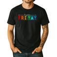 Happy Fri Yay Teacher Friday Men's Casual T-Shirt Black Happy Fri Yay Teacher Friday Men's Casual T-Shirt Black