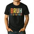 Happy Friyay Teacher Shirt Cute Teacher Fashion Bruh Fri-Yay Men's Casual T-Shirt Black