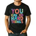 You Can Do Hard Things School Student Teachers Men's Casual T-Shirt Black You Can Do Hard Things School Student Teachers Men's Casual T-Shirt Black
