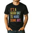 It's A Good Day To Make Art Artist Teacher Painter Men's Casual T-Shirt Black It's A Good Day To Make Art Artist Teacher Painter Men's Casual T-Shirt Black