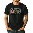 I'Ts A Good Day To Do Math Back To School Math Teacher Men's Casual T-Shirt Black I'Ts A Good Day To Do Math Back To School Math Teacher Men's Casual T-Shirt Black