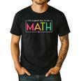 Its A Good Day To Do Math Test Day Testing Math Teachers Kid Men's Casual T-Shirt Black
