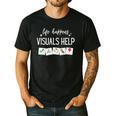 Life Happens Visuals Help Special Education Teacher Aide Men Women Men's Casual T-Shirt Black