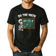 Do The Math 67 Meme Joke Halloween Skeleton Math Teacher Men's Casual T-Shirt Black Do The Math 67 Meme Joke Halloween Skeleton Math Teacher Men's Casual T-Shirt Black