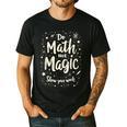 Do Math Not Magic Math Teacher Back To School Men's Casual T-Shirt Black Do Math Not Magic Math Teacher Back To School Men's Casual T-Shirt Black