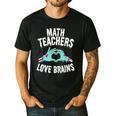 Math Teachers Love Brains Halloween Zombie Men Women T-Shirt Men's Casual T-Shirt Black Math Teachers Love Brains Halloween Zombie Men Women T-Shirt Men's Casual T-Shirt Black
