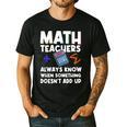 Mathematics Teachers Math Teacher For Men Women Men's Casual T-Shirt Black Mathematics Teachers Math Teacher For Men Women Men's Casual T-Shirt Black
