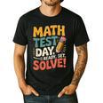 Motivational Math Test Day Shirt Testing Shirts For Teachers Men's Casual T-Shirt Black Motivational Math Test Day Shirt Testing Shirts For Teachers Men's Casual T-Shirt Black