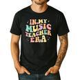 In My Music Teacher Era Retro Back To School Musician Band Men Women Men's Casual T-Shirt Black In My Music Teacher Era Retro Back To School Musician Band Men Women Men's Casual T-Shirt Black