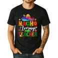 Nacho Average Teacher Mexican Teacher Cinco De Mayo Fiesta Men Women Girls Kids Men's Casual T-Shirt Black Nacho Average Teacher Mexican Teacher Cinco De Mayo Fiesta Men Women Girls Kids Men's Casual T-Shirt Black