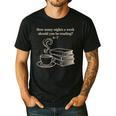 How Many Nights A Week Should You Be Reading 6-7 Teacher Fun Men's Casual T-Shirt Black How Many Nights A Week Should You Be Reading 6-7 Teacher Fun Men's Casual T-Shirt Black