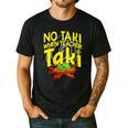 No Taki When Teacher Taki Education Classroom Teacher Men's Casual T-Shirt Black No Taki When Teacher Taki Education Classroom Teacher Men's Casual T-Shirt Black