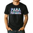 Paraprofessional Groovy Back To School Cute Teachers Women Men's Casual T-Shirt Black Paraprofessional Groovy Back To School Cute Teachers Women Men's Casual T-Shirt Black